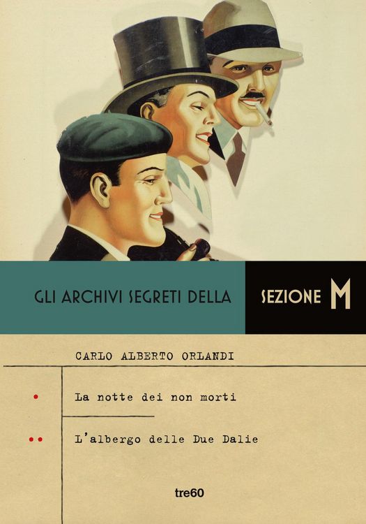 Produktbild: Gli archivi segreti della sezione M: L' albergo delle due Dalie-La notte dei non morti