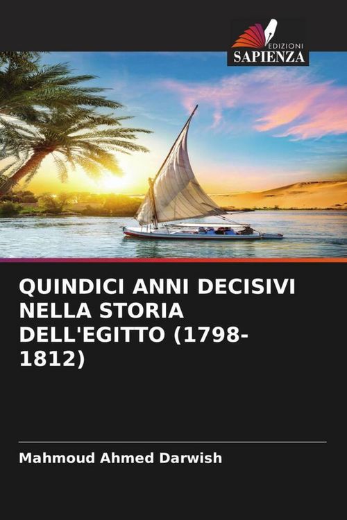 Produktbild: Darwish, M: Quindici Anni Decisivi Nella Storia Dell'egitto