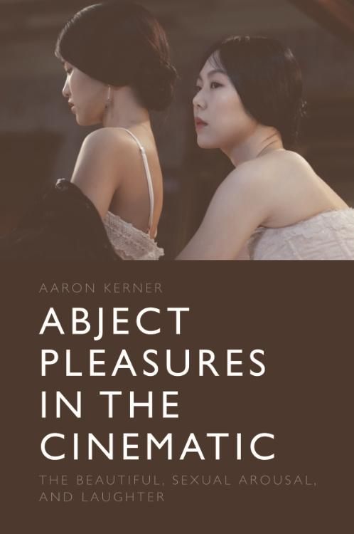 Produktbild: Abject Pleasures in the Cinematic