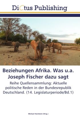 Produktbild: Beziehungen Afrika. Was u.a. Joseph Fischer dazu sagt