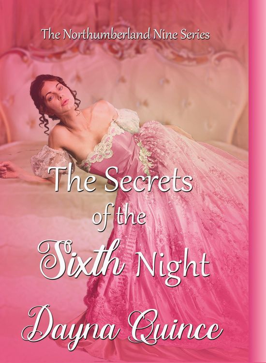 Produktbild: The Secrets Of The Sixth Night (The Northumberland Nine #6)