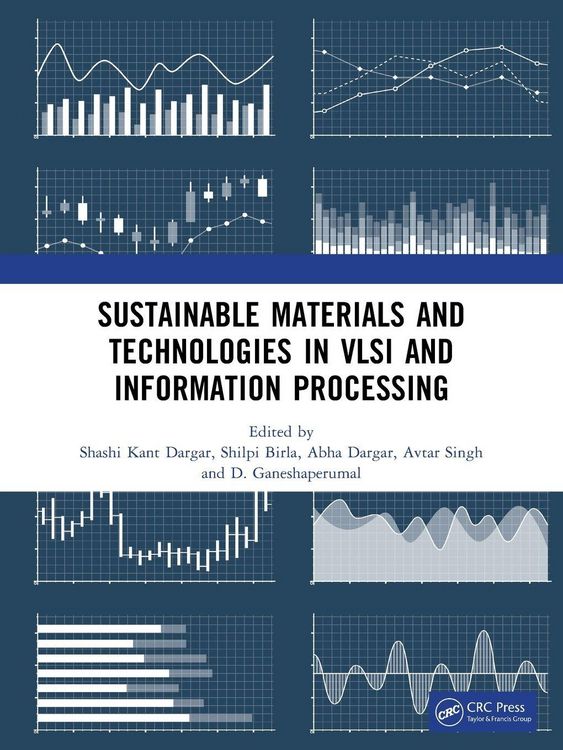 Produktbild: Sustainable Materials and Technologies in VLSI and Information Processing