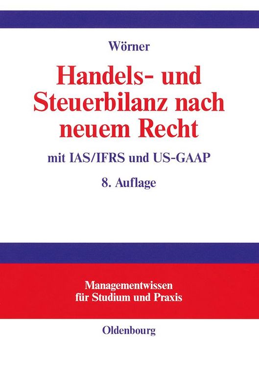 Produktbild: Handels- und Steuerbilanz nach neuem Recht