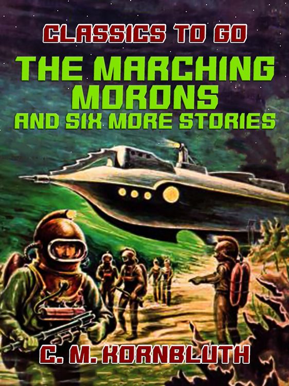 Produktbild: The Marching Morons and Six More Stories