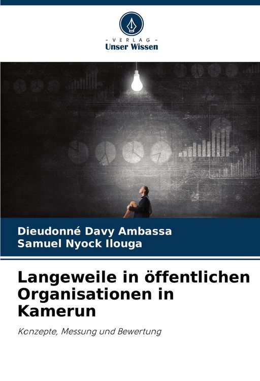 Produktbild: Langeweile in &ouml;ffentlichen Organisationen in Kamerun