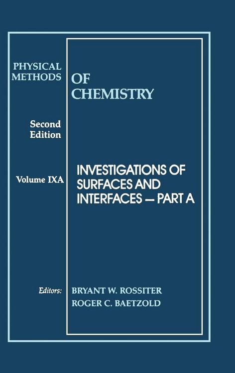 Produktbild: Physical Methods of Chemistry, Investigations of Surfaces and Interfaces