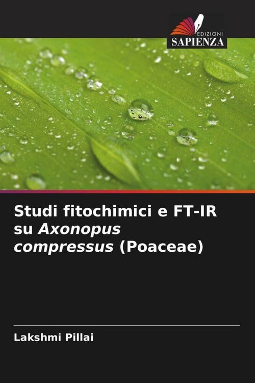 Produktbild: Studi fitochimici e FT-IR su Axonopus compressus (Poaceae)