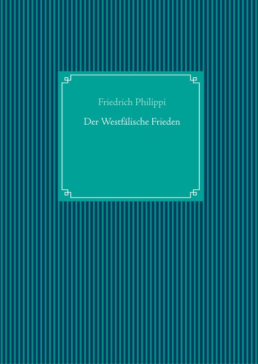 Produktbild: Der Westf&auml;lische Frieden