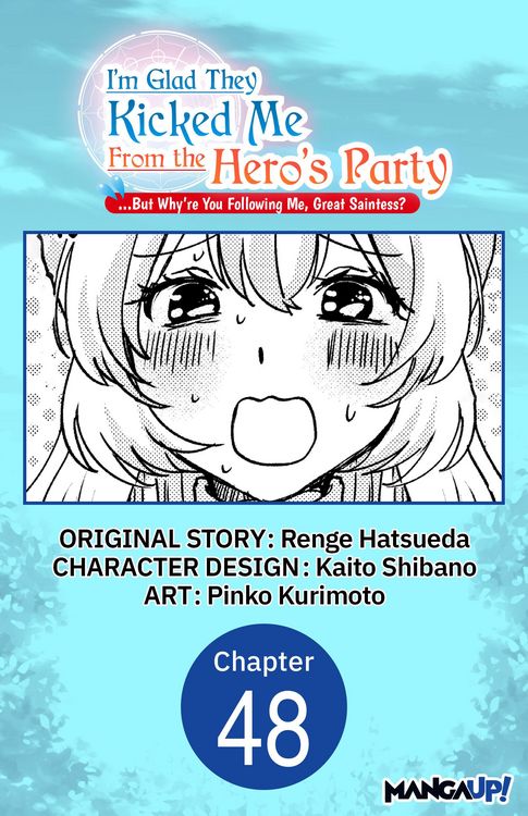 Produktbild: I'm Glad They Kicked Me From The Hero's Party... But Why're you following me, Great Saintess? #048