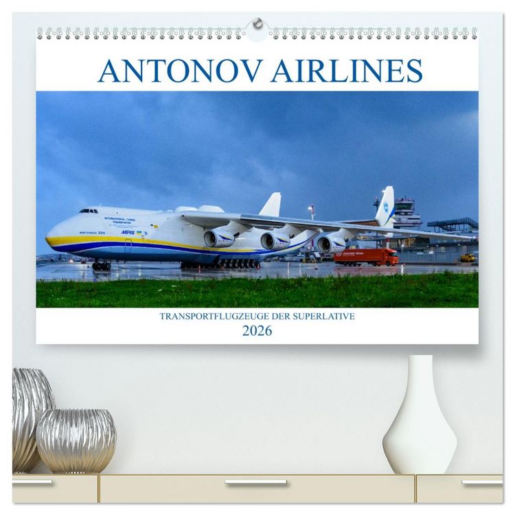 Produktbild: Antonov Airlines, Transportflugzeuge der Superlative (hochwertiger Premium Wandkalender 2026 DIN A2 quer), Kunstdruck in Hochglanz