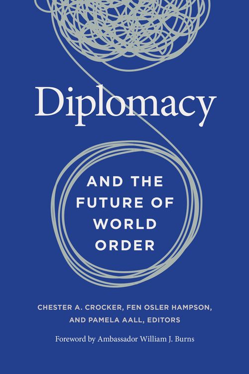 Produktbild: Diplomacy and the Future of World Order