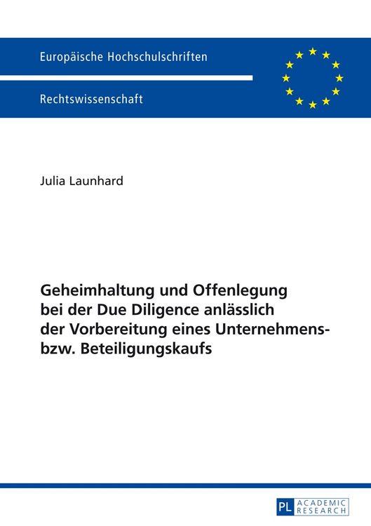 Produktbild: Geheimhaltung und Offenlegung bei der Due Diligence anl&auml;sslich der Vorbereitung eines Unternehmens- bzw. Beteiligungskaufs