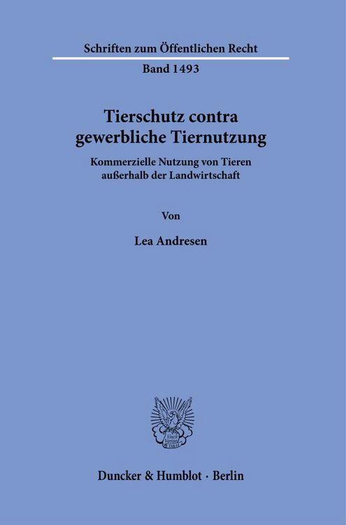 Produktbild: Tierschutz contra gewerbliche Tiernutzung.