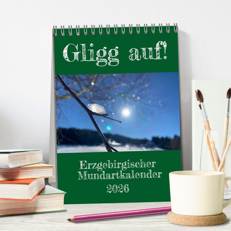 Produktbild: Erzgebirgischer Mundartkalender (Tischkalender 2026 DIN A5 hoch), CALVENDO Monatskalender