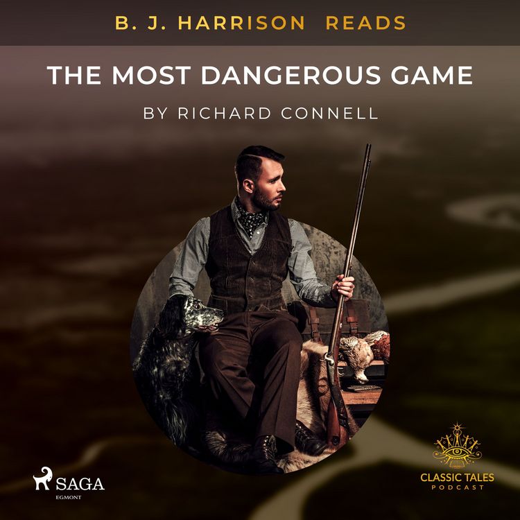 Produktbild: B. J. Harrison Reads The Most Dangerous Game