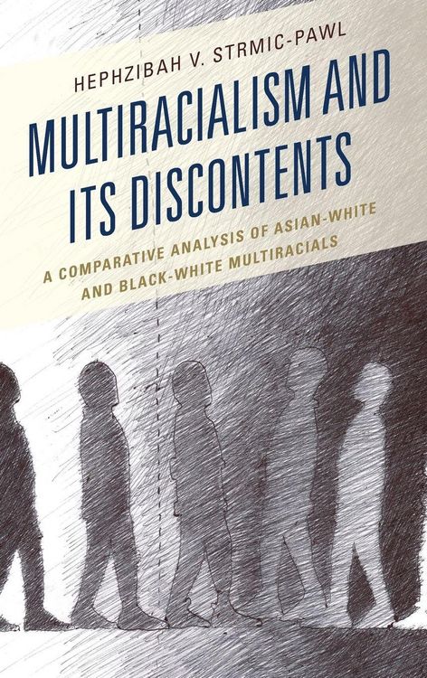 Produktbild: Multiracialism and Its Discontents