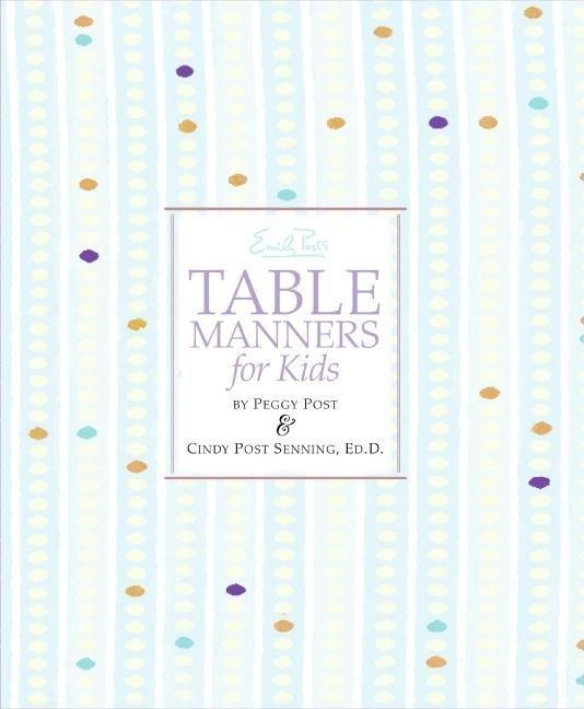 Produktbild: Emily Post's Table Manners for Kids