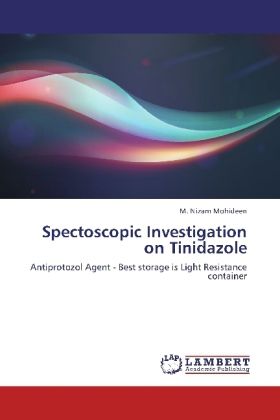 Produktbild: Nizam Mohideen, M: Spectoscopic Investigation on Tinidazole