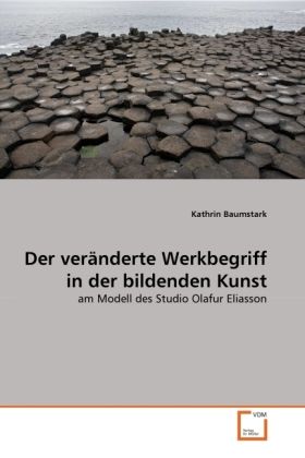 Produktbild: Baumstark, K: Der ver&auml;nderte Werkbegriff in der bildenden Ku