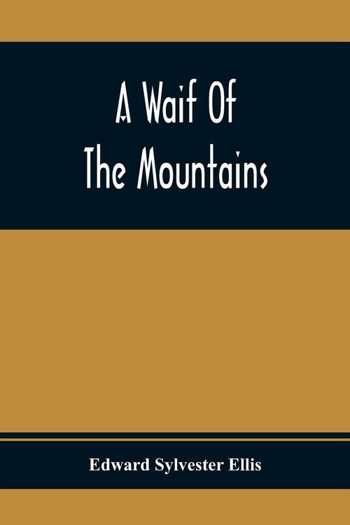 Produktbild: A Waif Of The Mountains