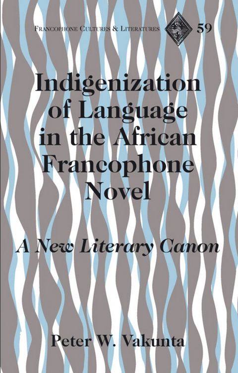 Produktbild: Indigenization of Language in the African Francophone Novel