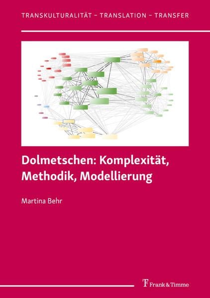 Produktbild: Dolmetschen: Komplexit&auml;t, Methodik, Modellierung
