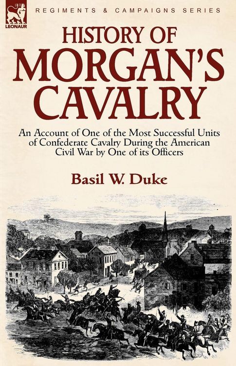 Produktbild: History of Morgan's Cavalry