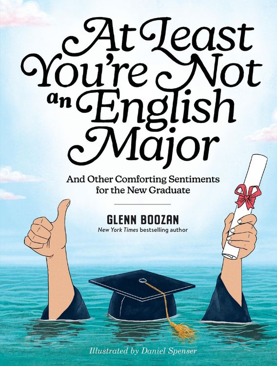 Produktbild: At Least You're Not an English Major