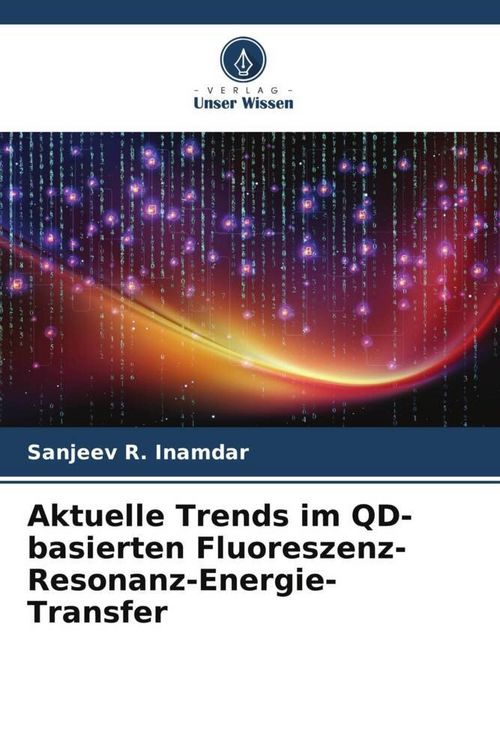 Produktbild: Aktuelle Trends im QD-basierten Fluoreszenz-Resonanz-Energie-Transfer