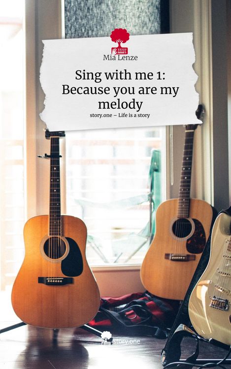 Produktbild: Sing with me 1: Because you are my melody. Life is a Story - story.one