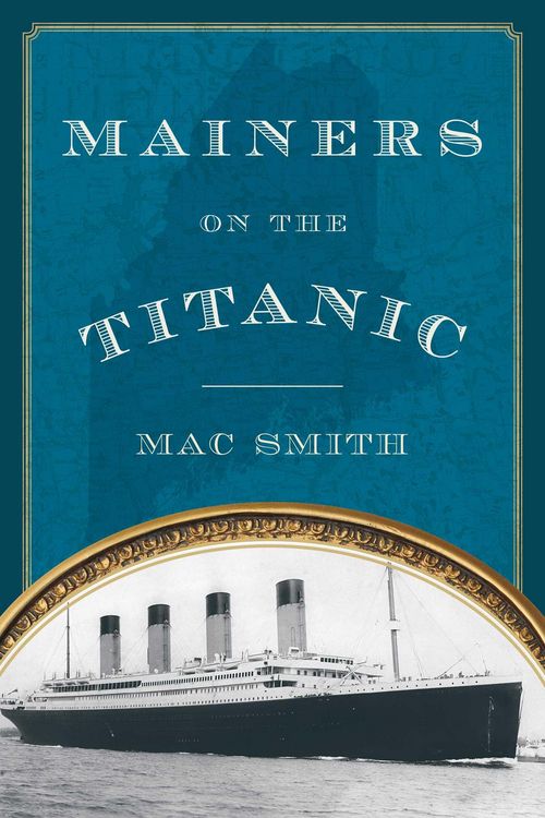 Produktbild: Mainers on the Titanic