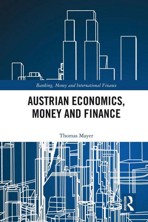 Produktbild: Austrian Economics, Money and Finance