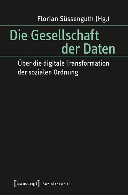 Produktbild: Die Gesellschaft der Daten