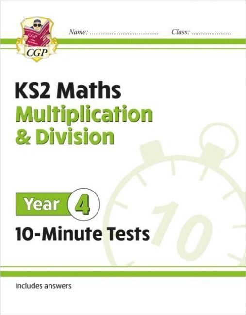 Produktbild: KS2 Year 4 Maths 10-Minute Tests: Multiplication & Division