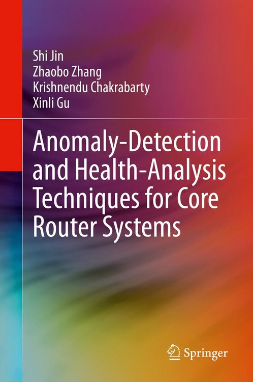 Produktbild: Anomaly-Detection and Health-Analysis Techniques for Core Router Systems