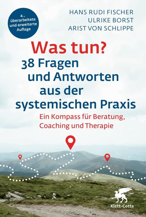 Produktbild: Was tun? 38 Fragen und Antworten aus der systemischen Praxis