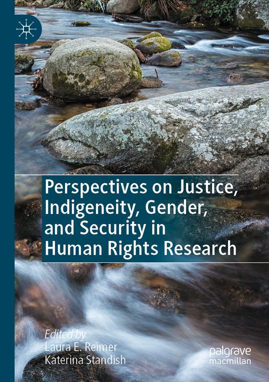 Produktbild: Perspectives on Justice, Indigeneity, Gender, and Security in Human Rights Research