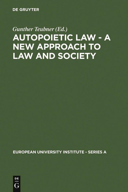 Produktbild: Autopoietic Law - A New Approach to Law and Society