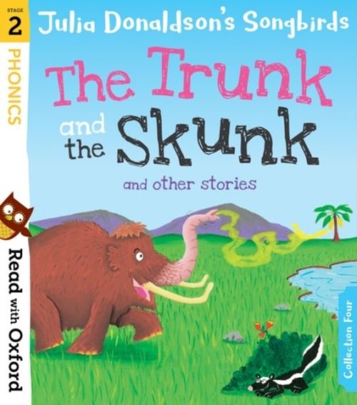 Produktbild: Read with Oxford: Stage 2: Julia Donaldson's Songbirds: The Trunk and The Skunk and Other Stories