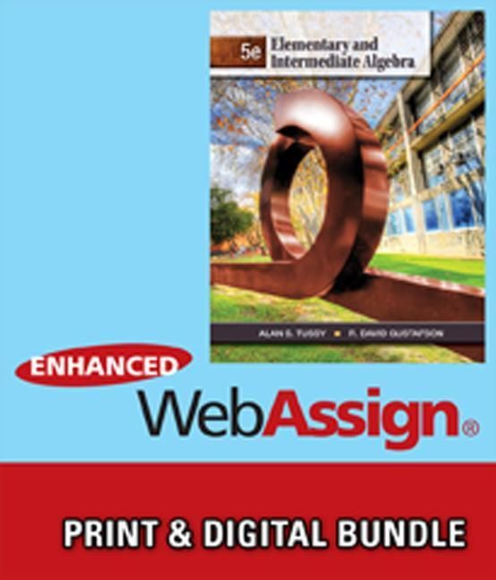 Produktbild: Bundle: Elementary and Intermediate Algebra, 5th + Webassign Printed Access Card for Tussy/Gustafson's Elementary and Intermediate Algebra, 5th Editio