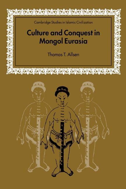 Produktbild: Culture and Conquest in Mongol Eurasia