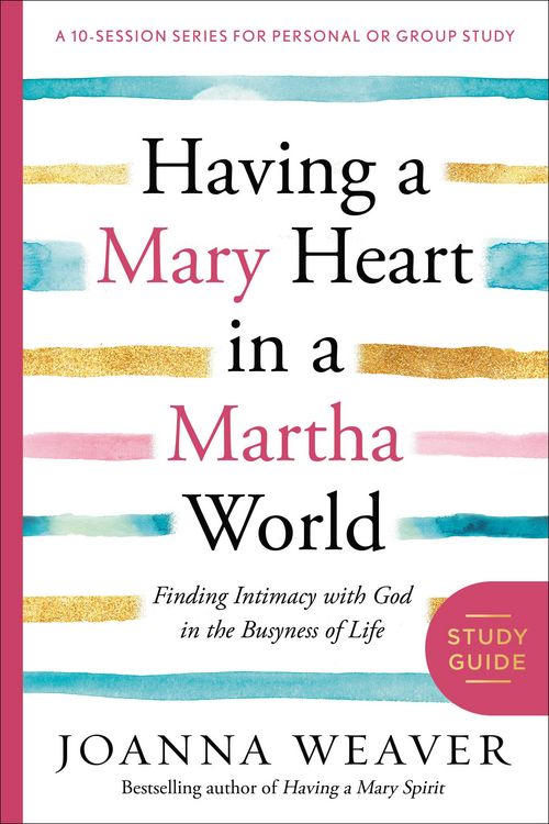 Produktbild: Having a Mary Heart in a Martha World Study Guide