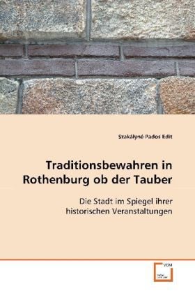 Produktbild: Edit, S: Traditionsbewahren in Rothenburg ob der Tauber