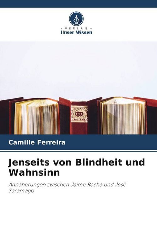 Produktbild: Jenseits von Blindheit und Wahnsinn