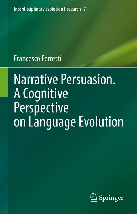 Produktbild: Narrative Persuasion. A Cognitive Perspective on Language Evolution