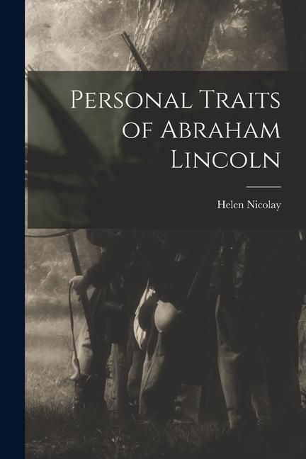 Produktbild: Personal Traits of Abraham Lincoln