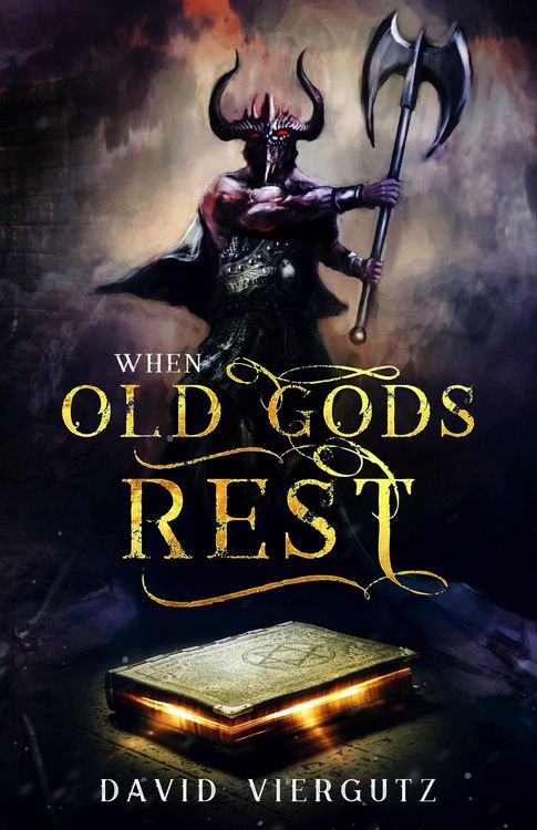 Produktbild: When Old Gods Rest (The Demonic Compendium, #3)