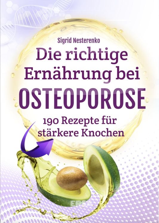 Produktbild: Die richtige Ernährung bei Osteoporose