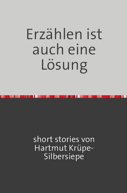 Produktbild: Er&auml;hlen ist auch eine L&ouml;sung