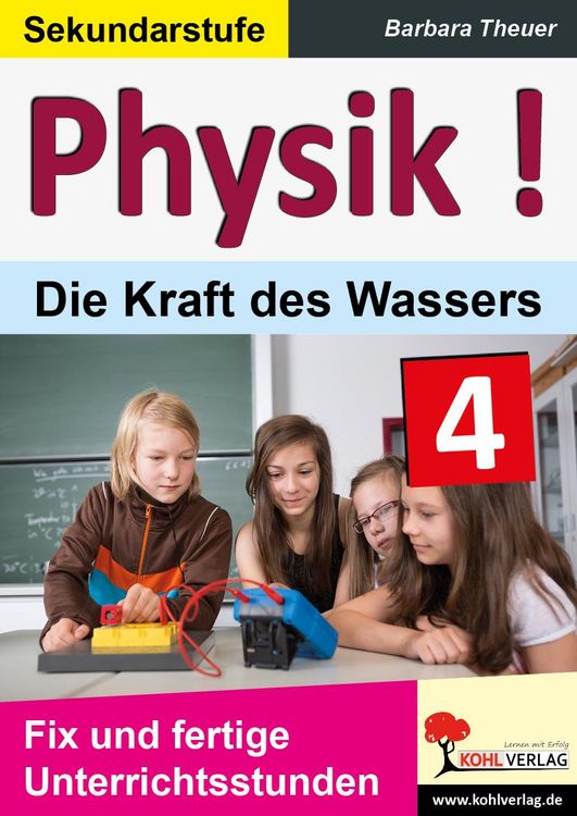 Produktbild: Physik ! / Band 4: Die Kraft des Wassers